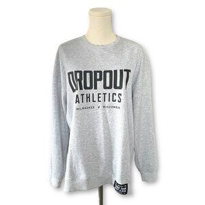 Milwaukee MKE Dropout Athletics Sweatshirt Adult L Gray Graphic Print Gym Women